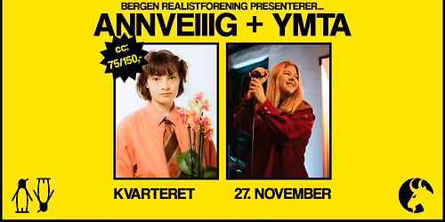 Annveiiig og Ymta \/\/ Bergen Realistforening \/\/ Kvarteret