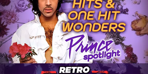 80s\/90s Retro GUILTY Pleasures Video Dance Party w\/ PRINCE Spotlight - Sat May 2