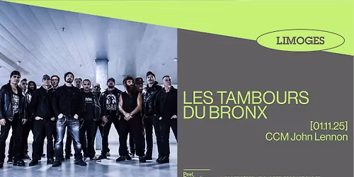 LES TAMBOURS DU BRONX\uff5cCCM John Lennon - LIMOGES\uff5c01\/11\/25