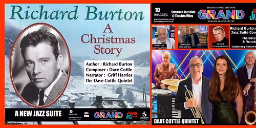 "A Christmas Story' Richard Burton JAZZ SUITE, Arts Wing @Grand Theatre