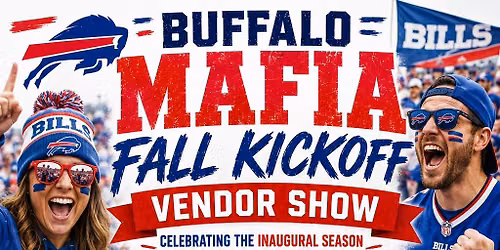 BUFFALO MAFIA FALL KICKOFF VENDOR SHOW