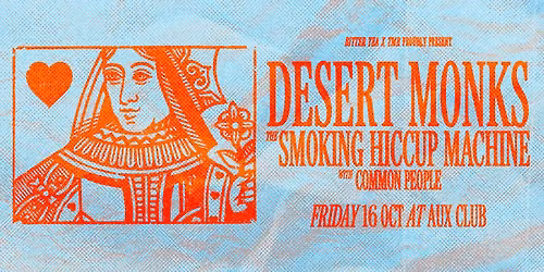 Desert Monks x The Smoking Hiccup Machine x Common People | AUX CLUB