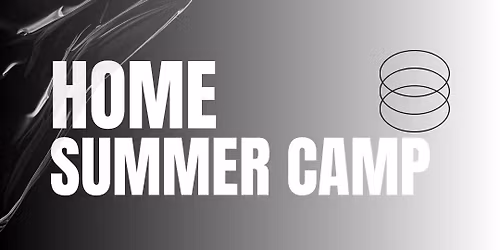 Home Summer Camp 2026