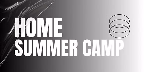 Home Summer Camp 2026