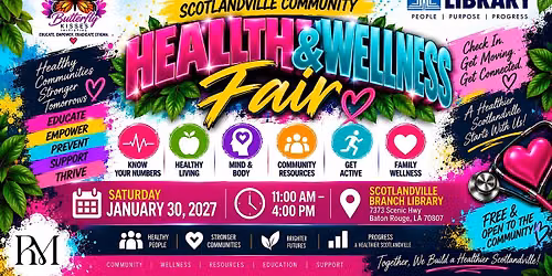 Scotlandville Community Health & Wellness Fair