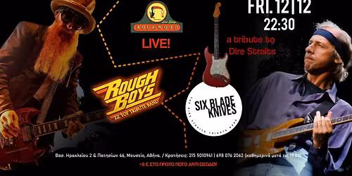 "Rough Boys" ZZ TOP Tibute Band + "Six Blade Knives" The Dire Straits Tribute Band | Rockwood