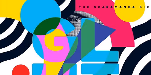 The Scaramanga Six plus support