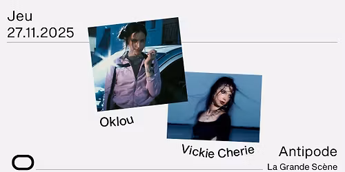 Oklou + Vickie Cherie - Antipode