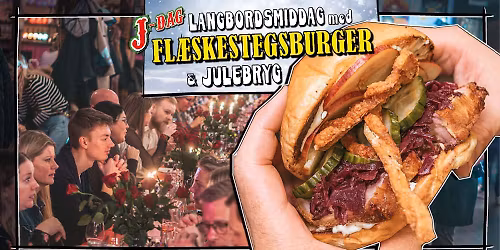 Langbordsmiddag med FL\u00c6SKESTEGSBURGER!