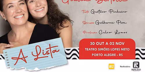 "A LISTA", com Lilia Cabral e Giulia Bertolli no Teatro Sim\u00f5es Lopes Neto | Porto Alegre\/RS