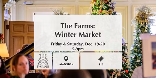 The Farms: Winter Market