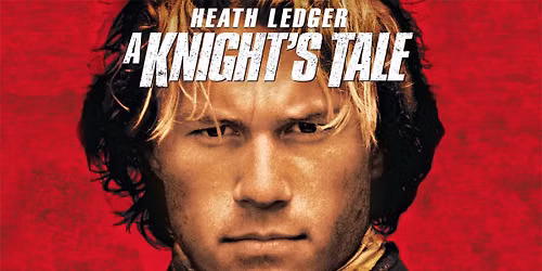 A Knight's Tale 25th Anniversary (2001, PG-13) with CALS Renaissance Faire (FREE EVENT!)