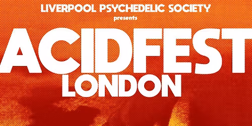 ACIDFEST London: mini psych fest with bands & visuals