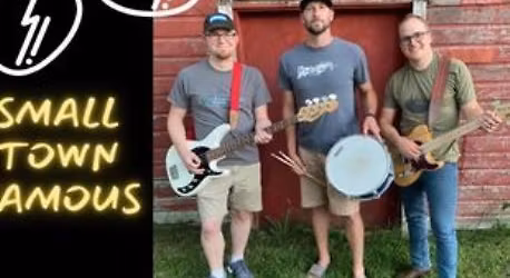 SMALL TOWN FAMOUS RETURNS TO JUMPIN' JACKS!