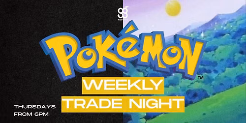 WEEKLY POKEMON TRADE NIGHT!