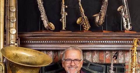 \u201cSAXSATIONAL!\u201d featuring Rob Verdi brought by Bakersfield Community Concert Association