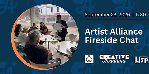 Creative Acadiana: Artist Alliance Fireside Chat