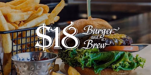 Burger & Brew ~ Weekly Thursday Special