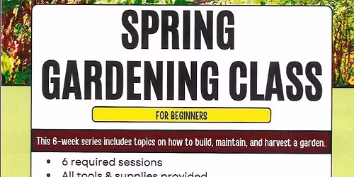 Spring Gardening Class