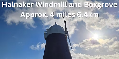 Halnaker Windmill 6.5km (4 mile) Walk Thursday 4th December 11.00am
