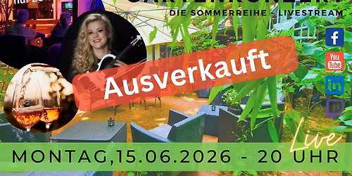 AUSVERKAUFT 5. Gartenkonzert 2026