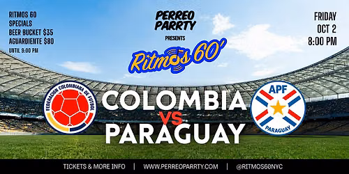 Colombia vs Paraguay - Soccer Game Watch Party at Ritmos 60 Salsa Bar