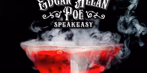 Vacaville - July 10\/11 - Edgar Allan Poe Speakeasy