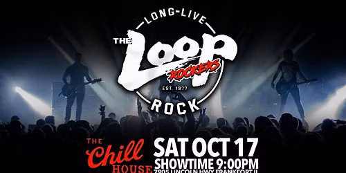 Loop Rockers Late Show 9pm at The Chill House