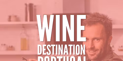 Wine Destination Portugal 2025