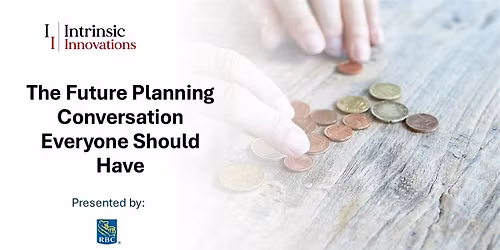 The Future Planning Conversation Everyone Should Have