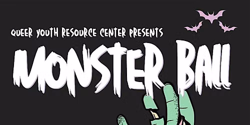 Monster Ball - Hosted by the Queer Youth Resource Center