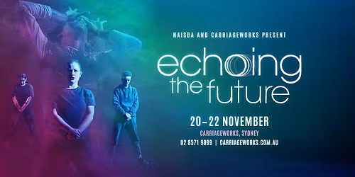 echoing the future - NAISDA End of Year Season