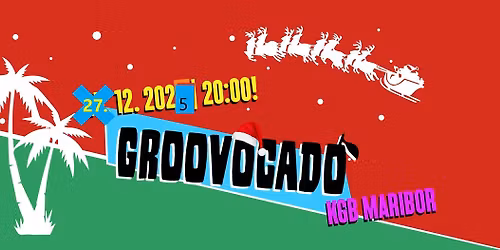 KGB: Tradicionalna bo\u017ei\u010dna GROOVO\u010cAGA (27.12.)