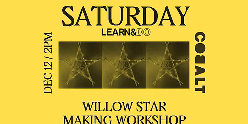 Willow Star Making Workshop with Janie