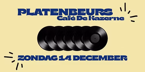 PLATENBEURS @ CAFE DE KAZERNE