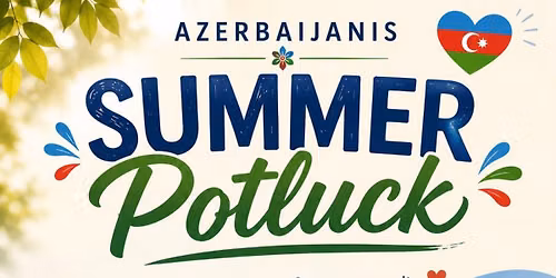 Azerbaijanis Summer Potluck