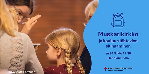 Muskarikirkko ja kouluun l\u00e4htevien siunaaminen