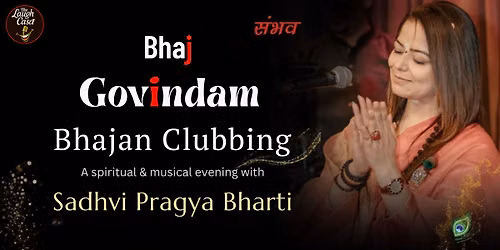 Bhajan Clubbing Ft Sadhvi Pragya Bharti