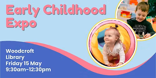 Early Childhood Expo- Woodcroft Library