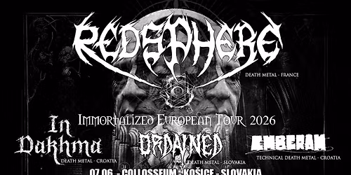 REDSPHERE (FRA), IN DAKHMA (CRO), ORDAINED (SLK), EMBERAM (CRO)