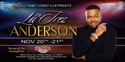 Silly Rabbit Comedy Club Presents Latrez Anderson