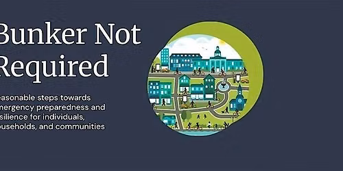 Build Community, Not Bunkers - Workshop