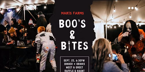 VIP Boo's & Bites @ Maris Farms! \ud83c\udf77\ud83e\udddf