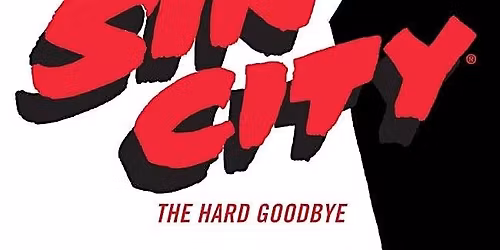Graphic Novel Book Club: Sin City, Volume 1: The Hard Goodbye