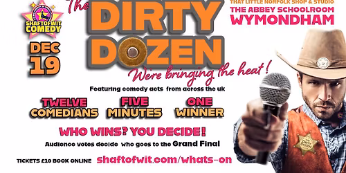The Dirty Dozen Comedy Showdown - Wymondham