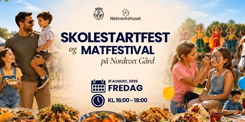 Skolestartfest og Matfestival p\u00e5 Nordtvet G\u00e5rd -For store og sm\u00e5