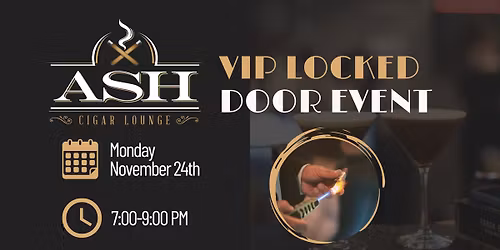VIP LOCKED DOOR EVENT