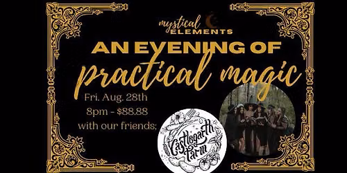 An Evening of Practical Magic