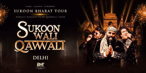 Sukoon Bharat Tour - Delhi