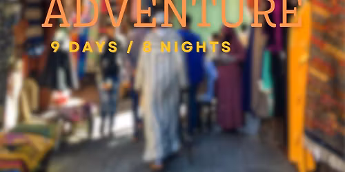 Morocco Grand Adventure for Solo Women Travellers - Feb 1-9, 2026